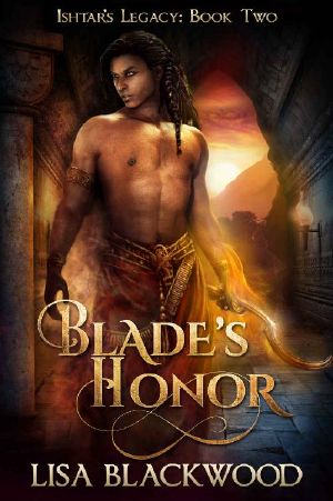 [Ishtar's Legacy 02] • Blade's Honor